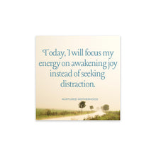 Load image into Gallery viewer, Momtra Card - Today, I will focus my energy on...
