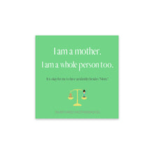 Load image into Gallery viewer, Momtra Card - I am a mother...
