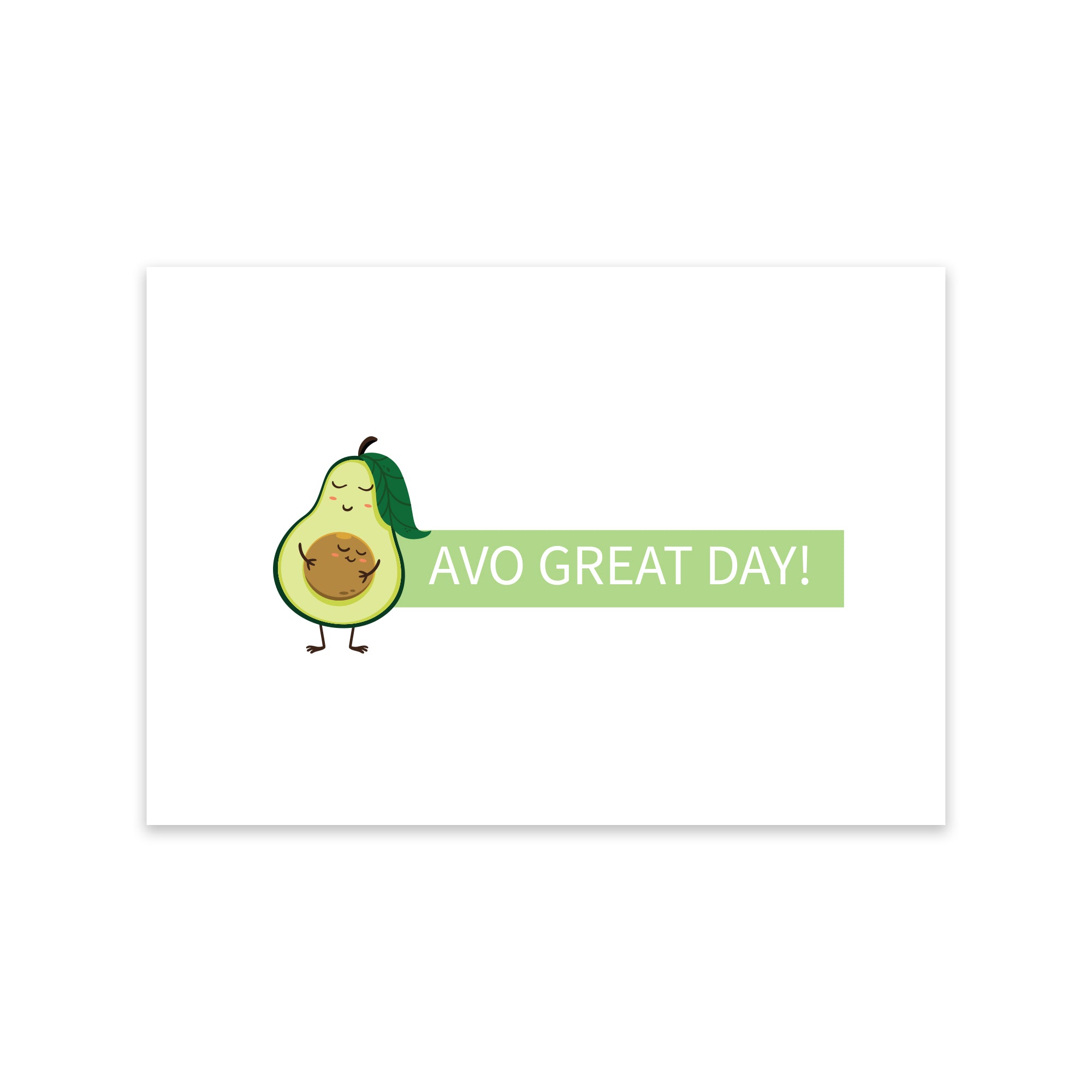 Notecard - Avo Great Day