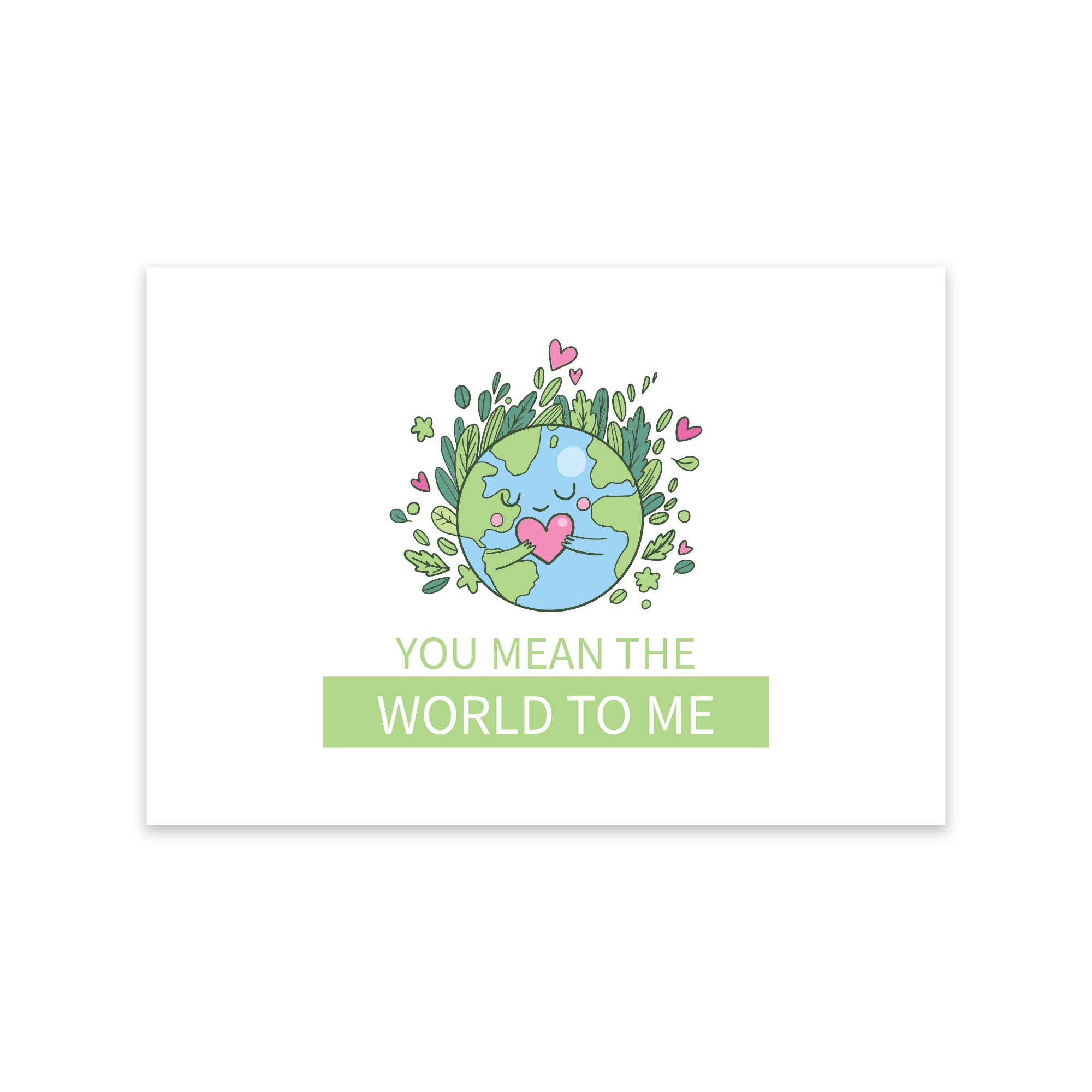 Notecard - You Mean the World to Me