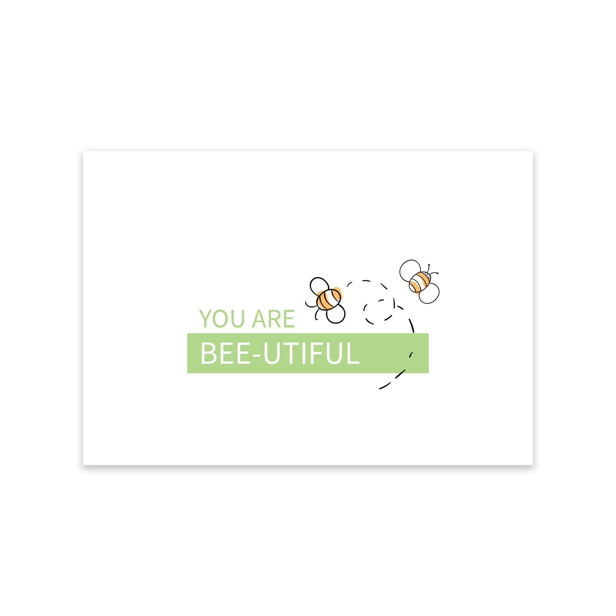 Notecard - You are Bee-utiful